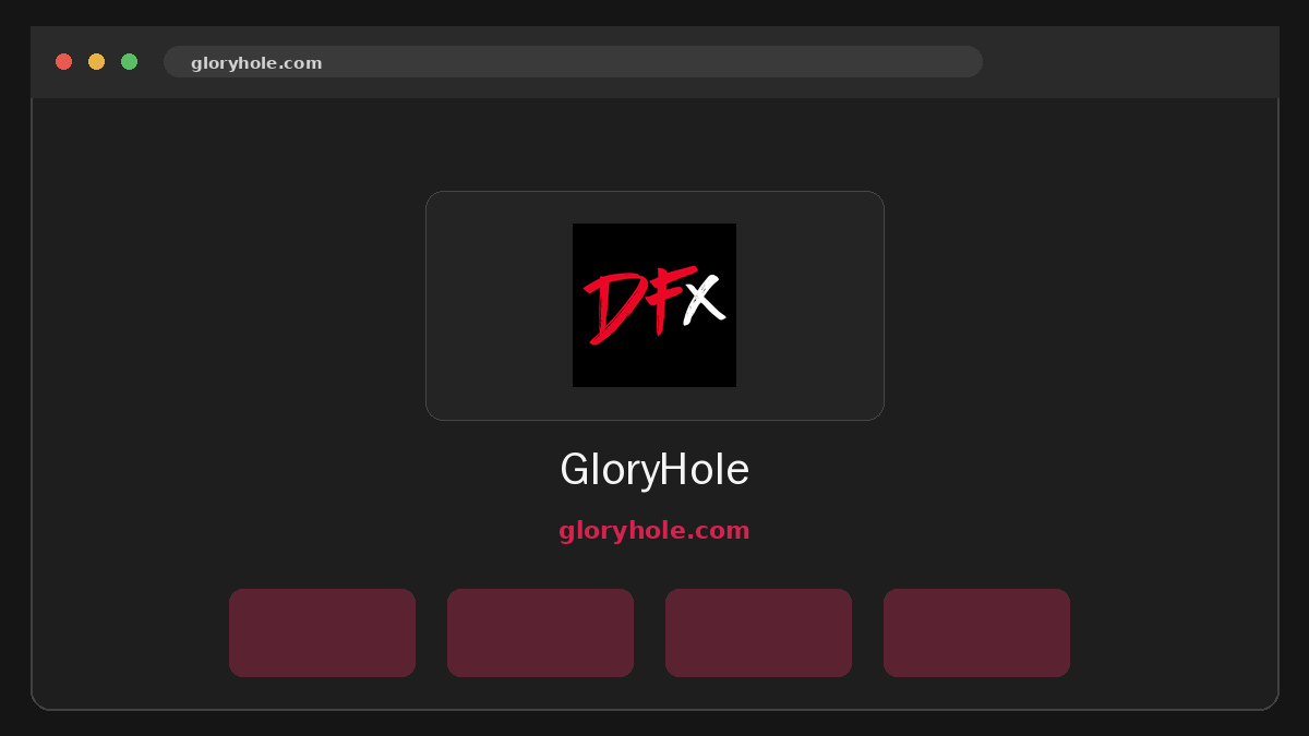 GloryHole · Предпросмотр